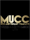 LIVE DVD「-MUCC 15th Anniversary year Live -「MUCC vs ムック vs MUCC」」（完全盤）