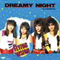 SINGLE 「DREAMY NIGHT」