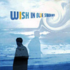 ALBUM 「WISH IN BLUE」